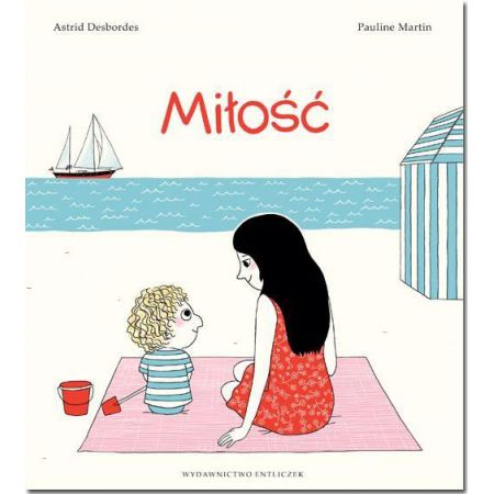 Książka dla dzieci Miłość Desbordes Astrid