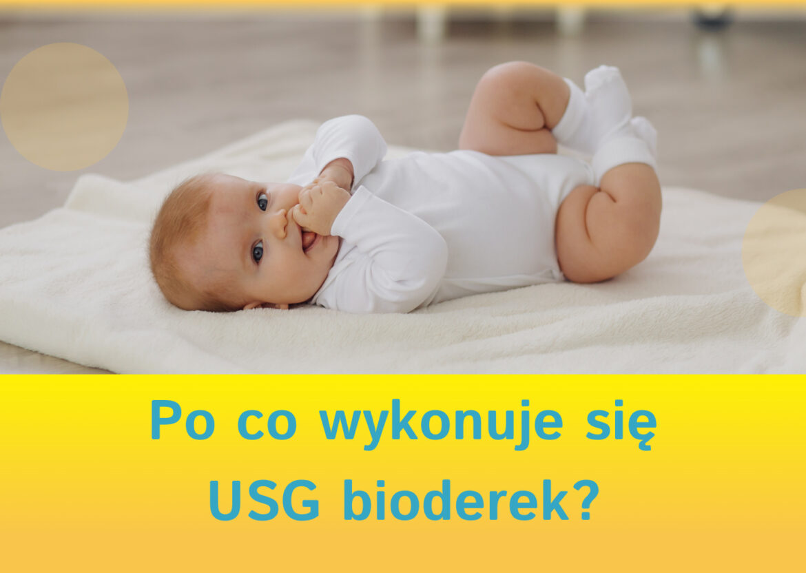 po-co-wykonuje-sie-usg-bioderek-warszawa